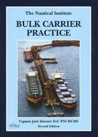 Bulk Carrier Practice (2nd Edition) by Capt. Jack Isbester (2010)