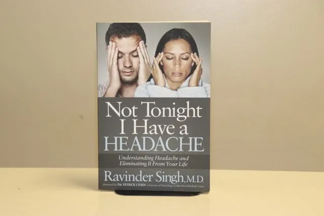 Not Tonight: I Have A Headache