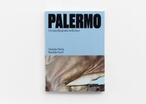 Palermo. Un'autobiografia della luce